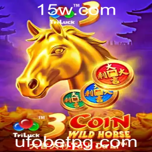 Descubra a Emoção do Jogo 3CoinWildHorse com UFOBET