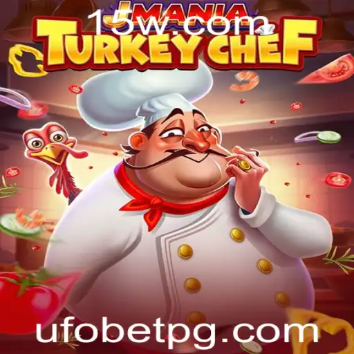 Descubra o Fascinante Mundo de JManiaTurkeyChef: Um Jogo Surpreendente com Temática UFOBET