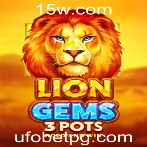 Tudo o que você precisa saber sobre o emocionante jogo 'LionGems3pots' na plataforma UFOBET