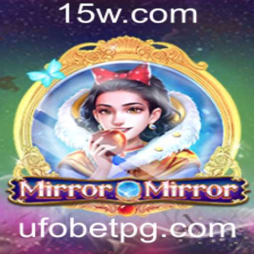 Descobrindo MirrorMirror: O Novo Jogo Fenômeno Relacionado a UFOBET