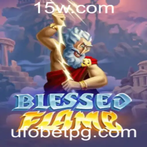 Explorando o Jogo 'BlessedFlame' e sua Mecânica Inovadora com UFOBET